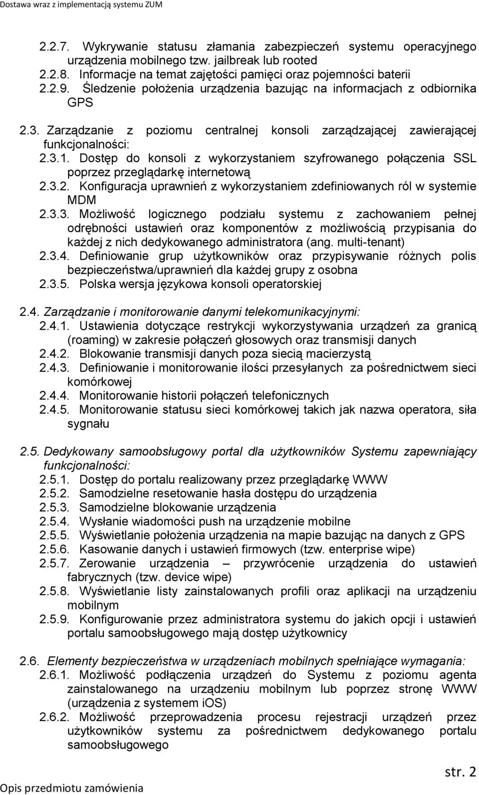 Dostęp do konsoli z wykorzystaniem szyfrowanego połączenia SSL poprzez przeglądarkę internetową 2.3.