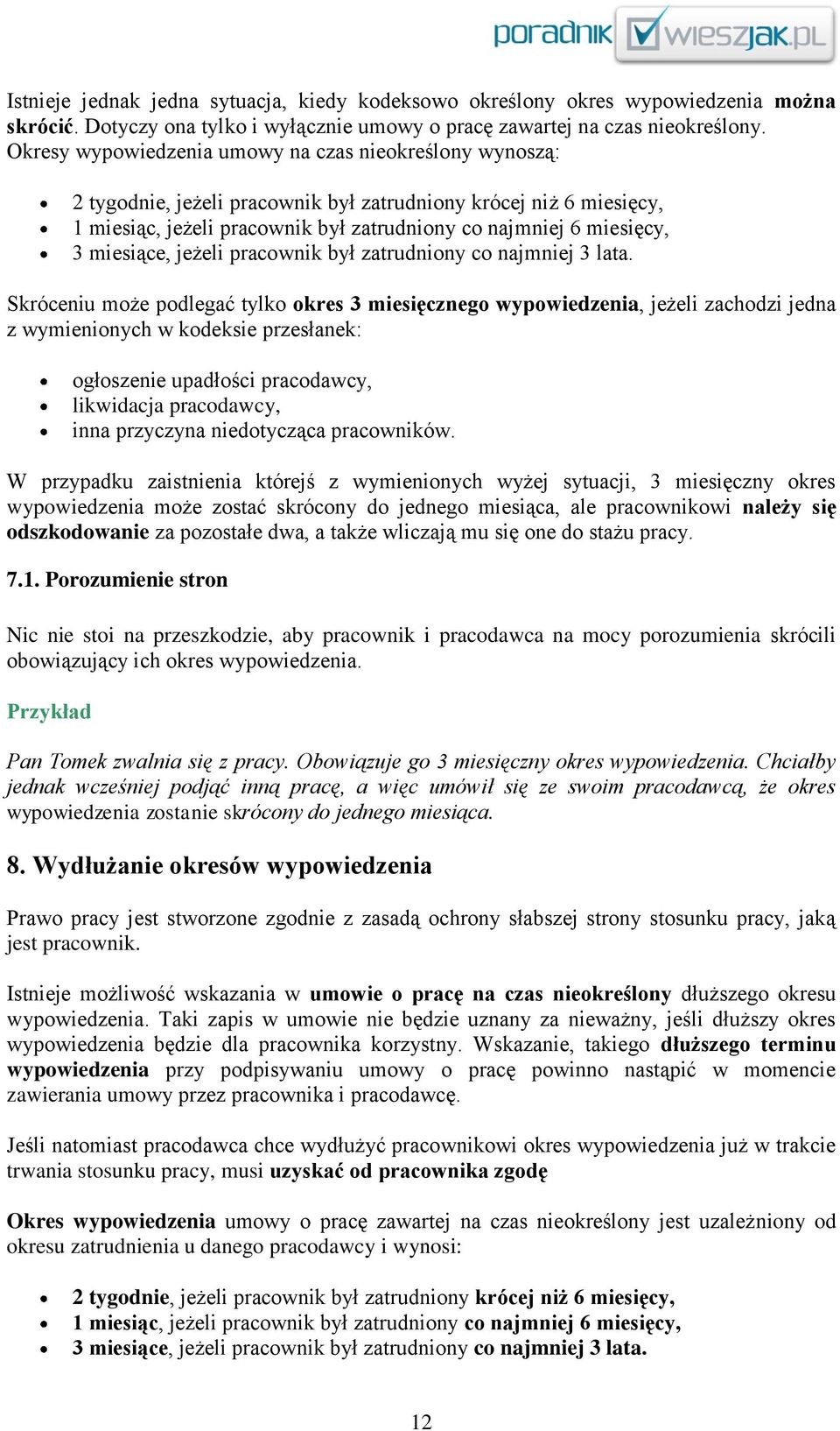 miesiące, jeżeli pracownik był zatrudniony co najmniej 3 lata.