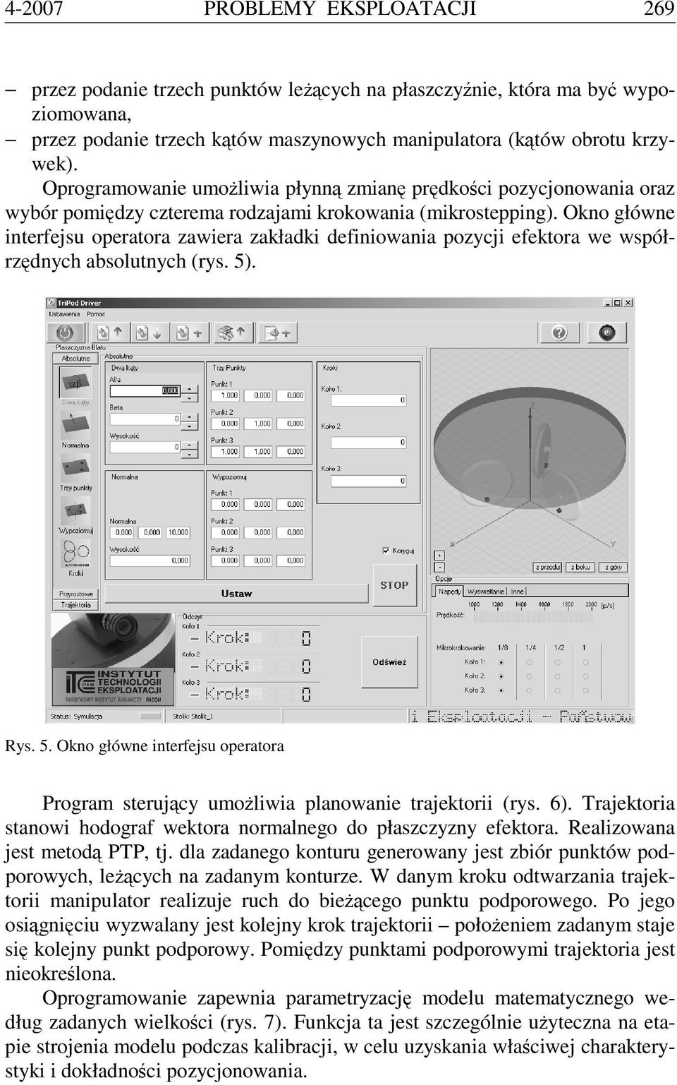 Okno główne interfejsu operatora zawiera zakładki definiowania pozycji efektora we współrzędnych absolutnych (rys. 5)