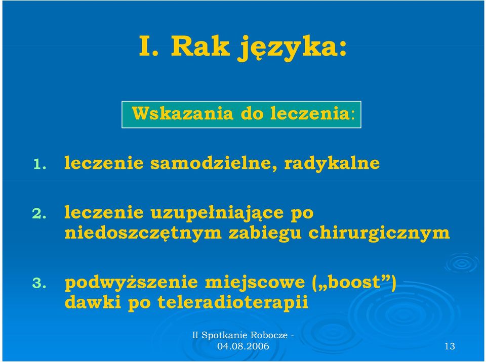 leczenie uzupełniające po niedoszczętnym zabiegu