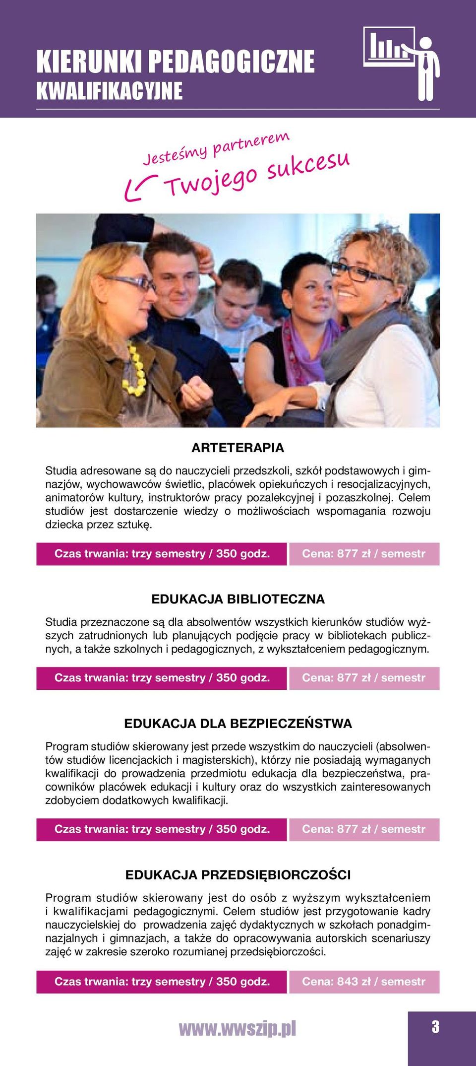 Cena: 877 zł / semestr Edukacja biblioteczna Studia przeznaczone są dla absolwentów wszystkich kierunków studiów wyższych zatrudnionych lub planujących podjęcie pracy w bibliotekach publicznych, a