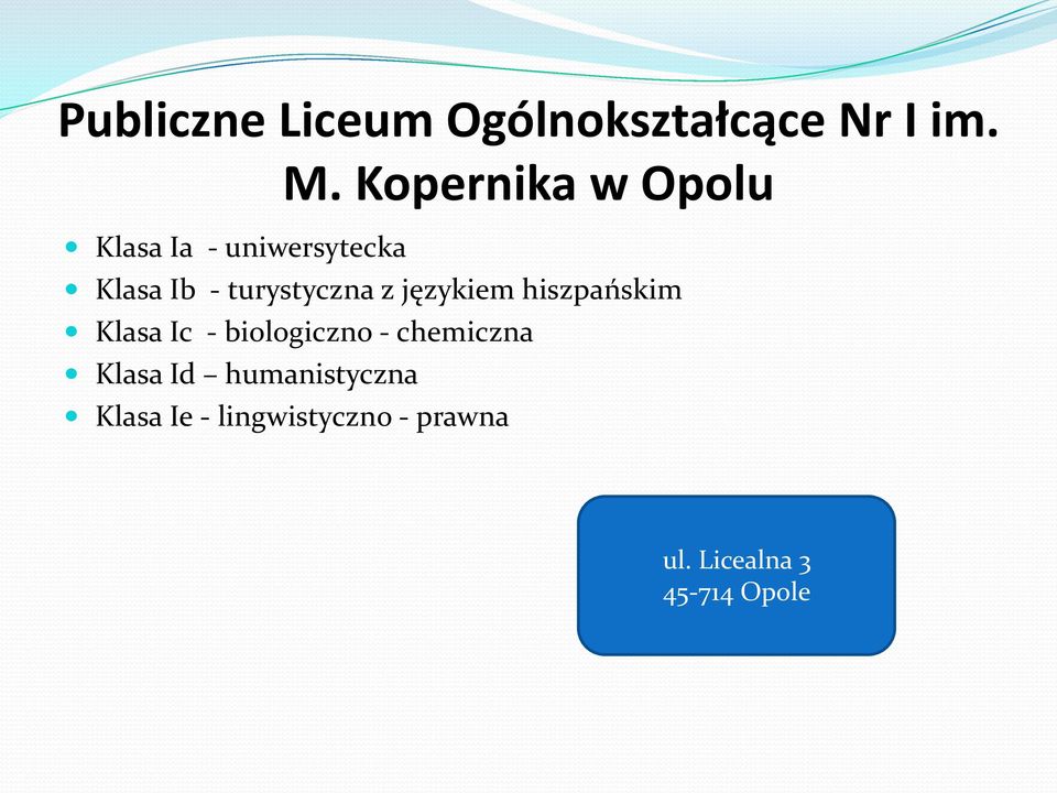 turystyczna z językiem hiszpańskim Klasa Ic - biologiczno -