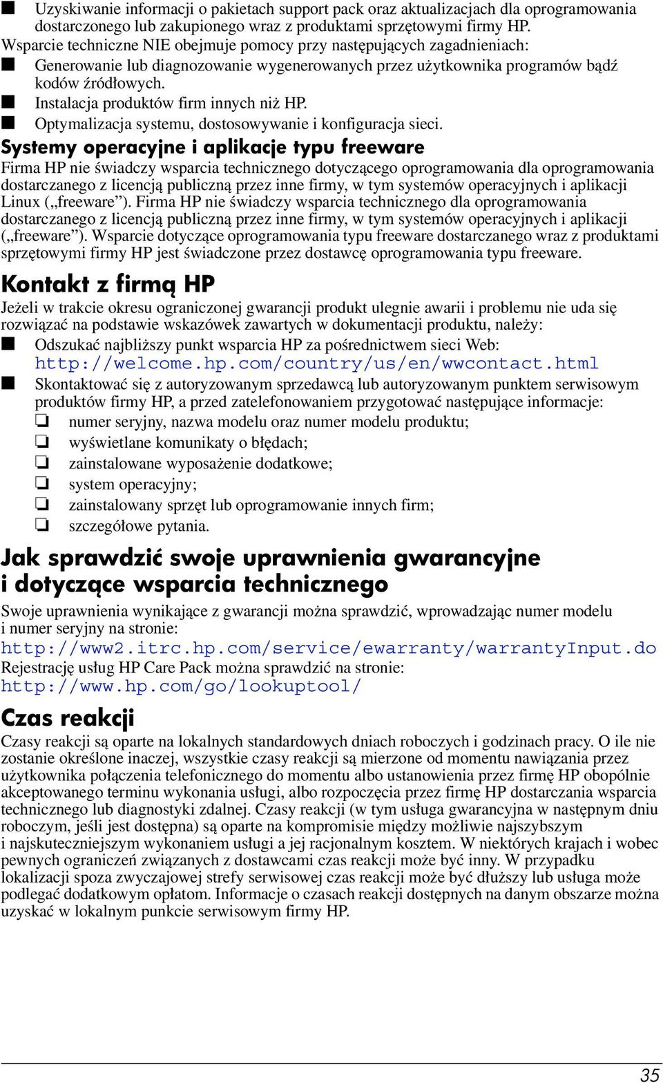 Instalacja produktów firm innych niż HP. Optymalizacja systemu, dostosowywanie i konfiguracja sieci.