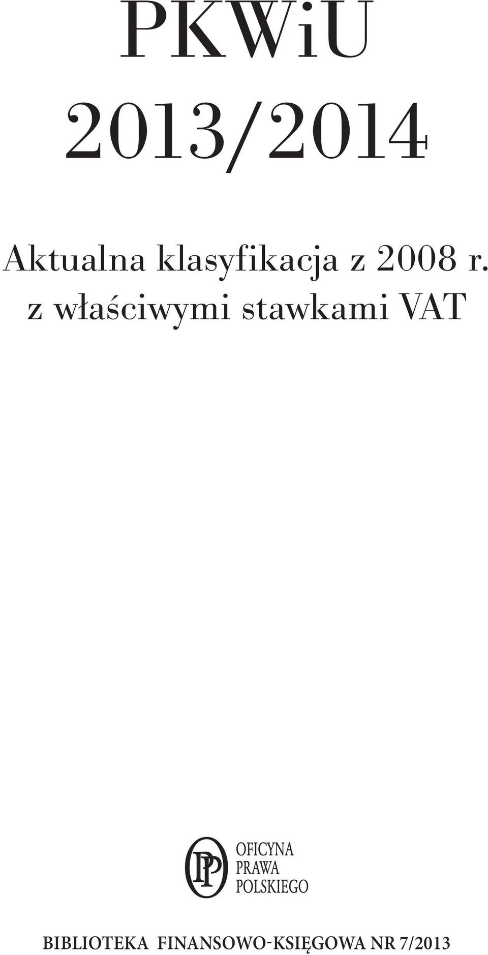 z właściwymi stawkami VAT