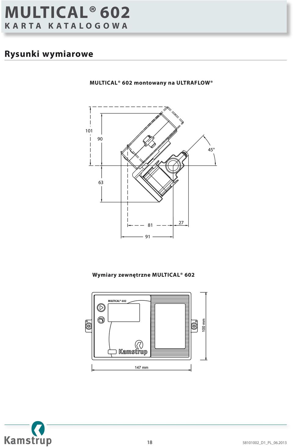 81 27 91 Wymiary zewnętrzne MULTICAL