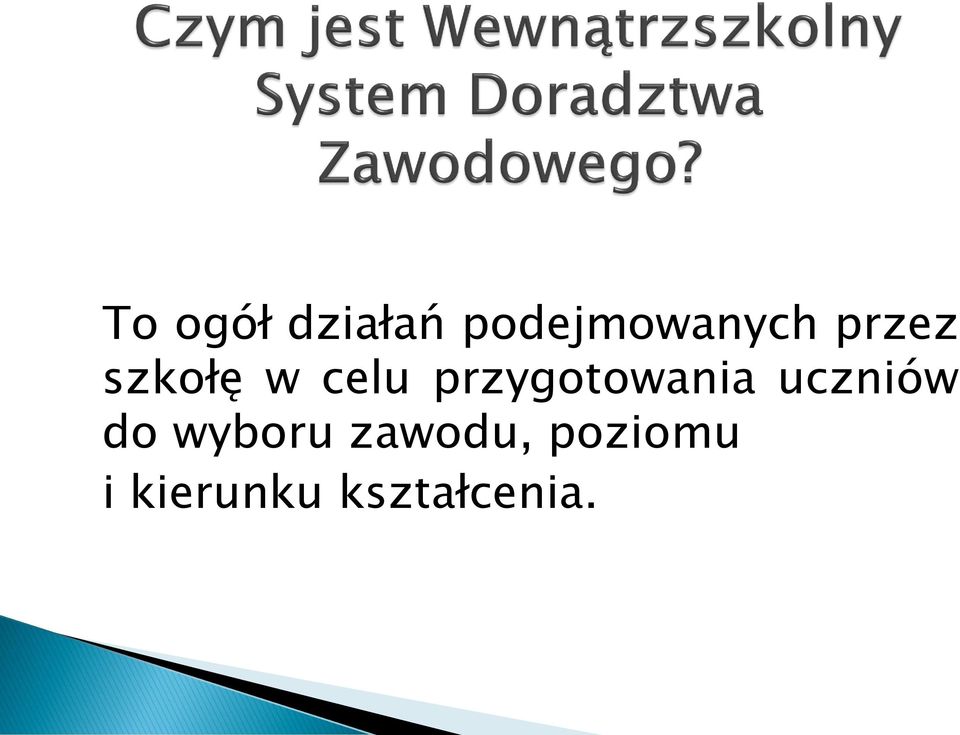 przygotowania uczniów do