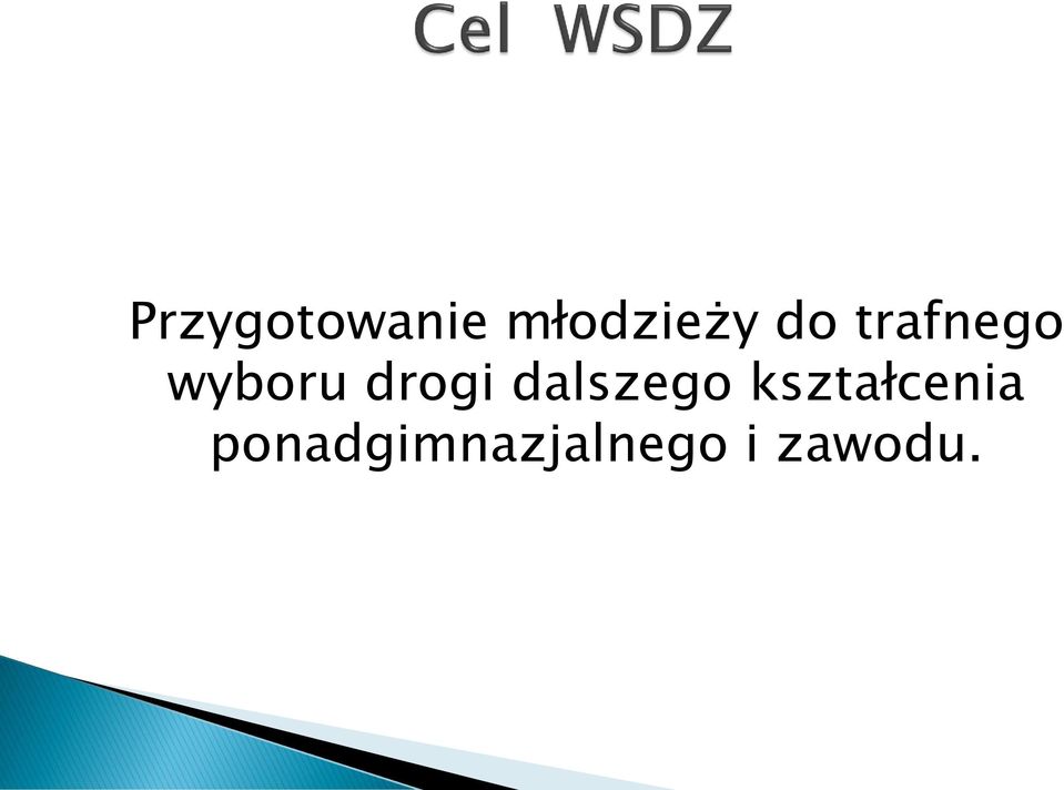 dalszego kształcenia