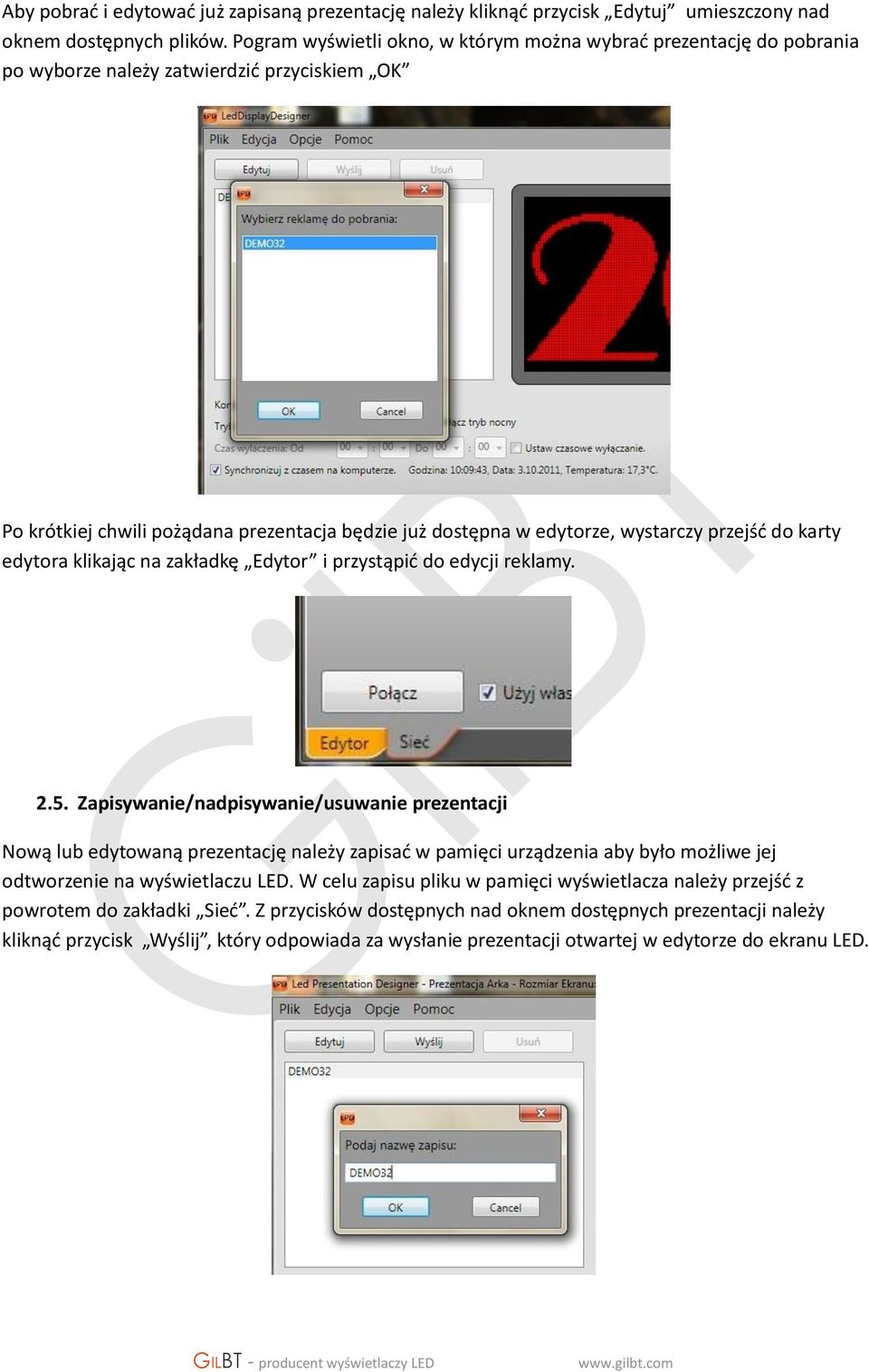 przejść do karty edytora klikając na zakładkę Edytor i przystąpić do edycji reklamy. 2.5.