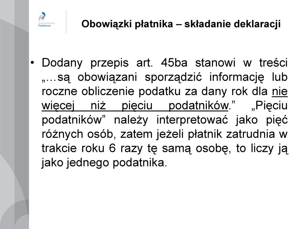 dany rok dla nie więcej niż pięciu podatników.