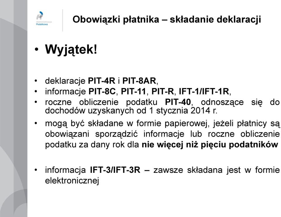 odnoszące się do dochodów uzyskanych od 1 stycznia 2014 r.