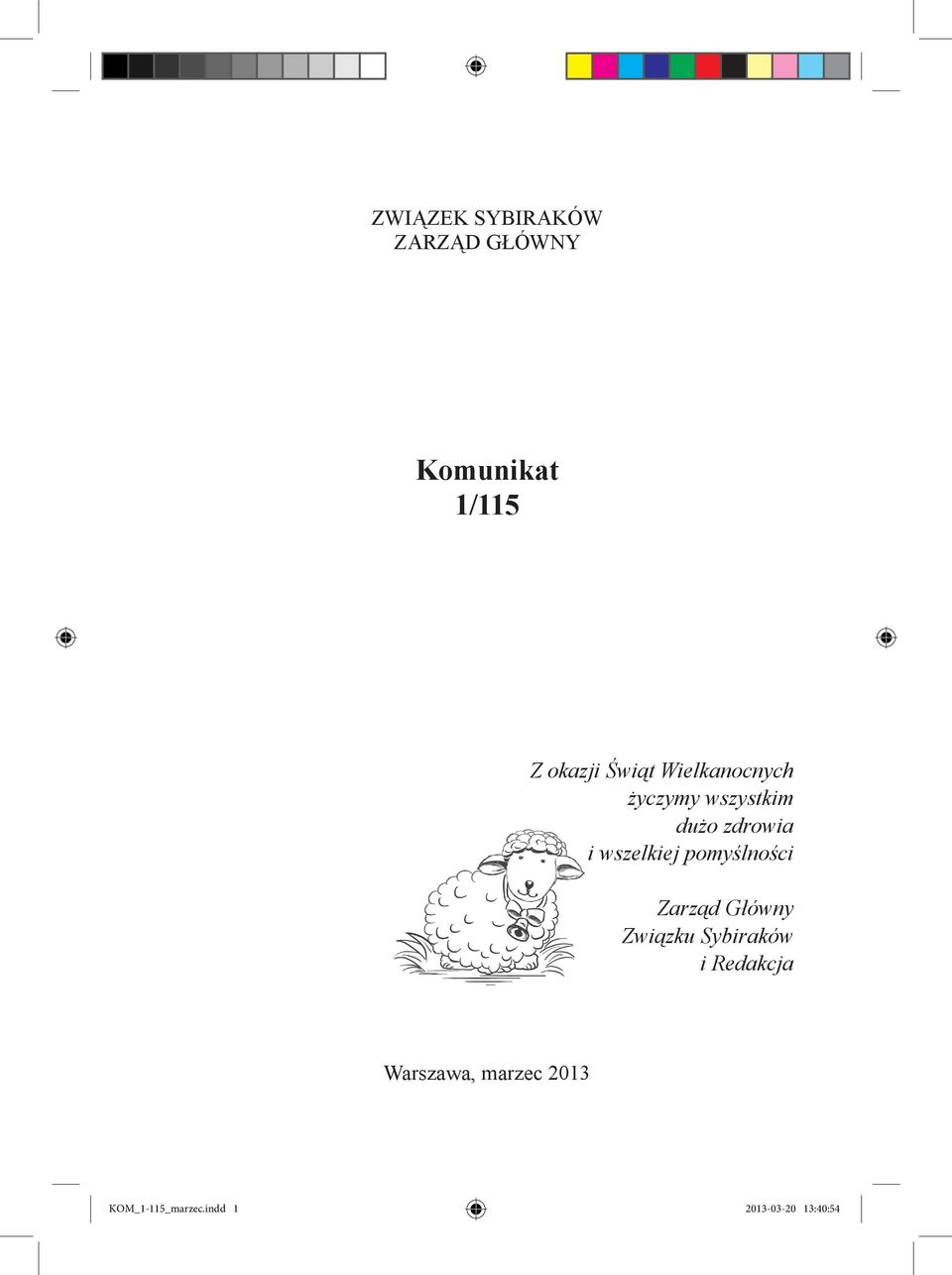 wszelkiej pomyślności Zarząd Główny Związku Sybiraków i