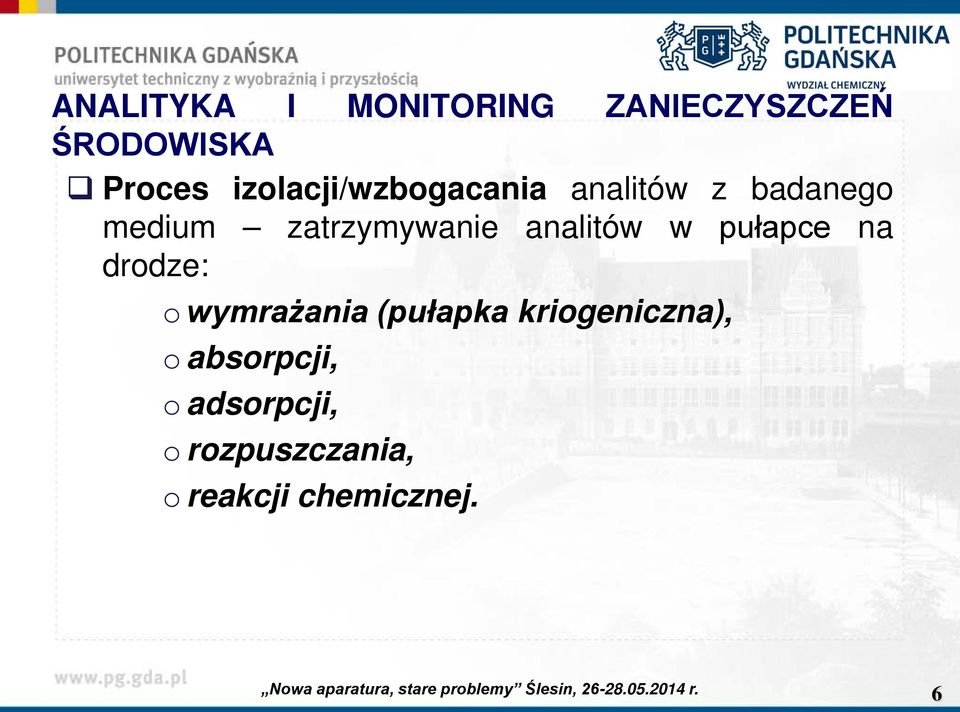 analitów w pułapce na drodze: o wymrażania (pułapka