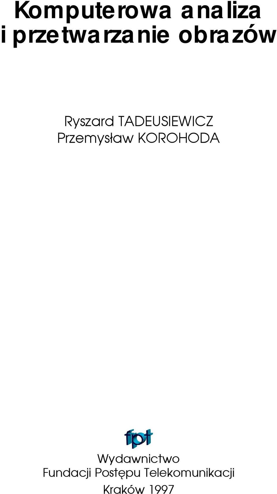 Przemysław KOROHODA Wydawnictwo