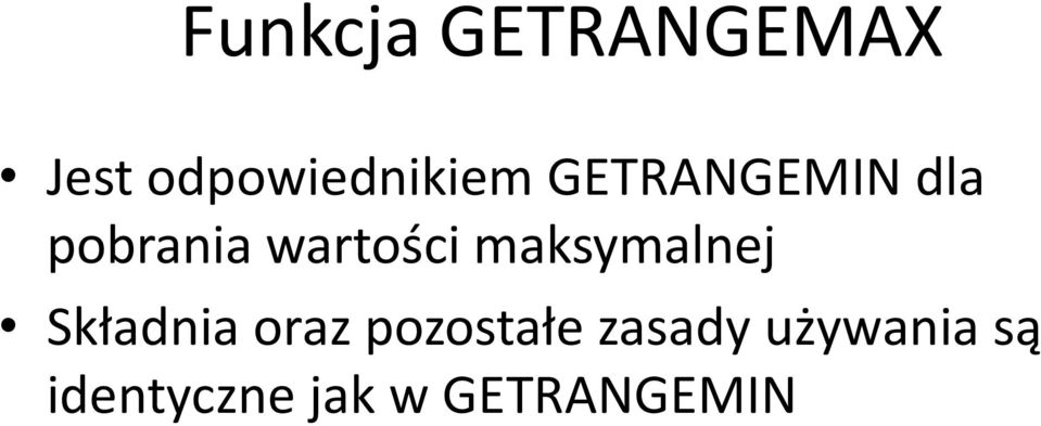 maksymalnej Składnia oraz pozostałe