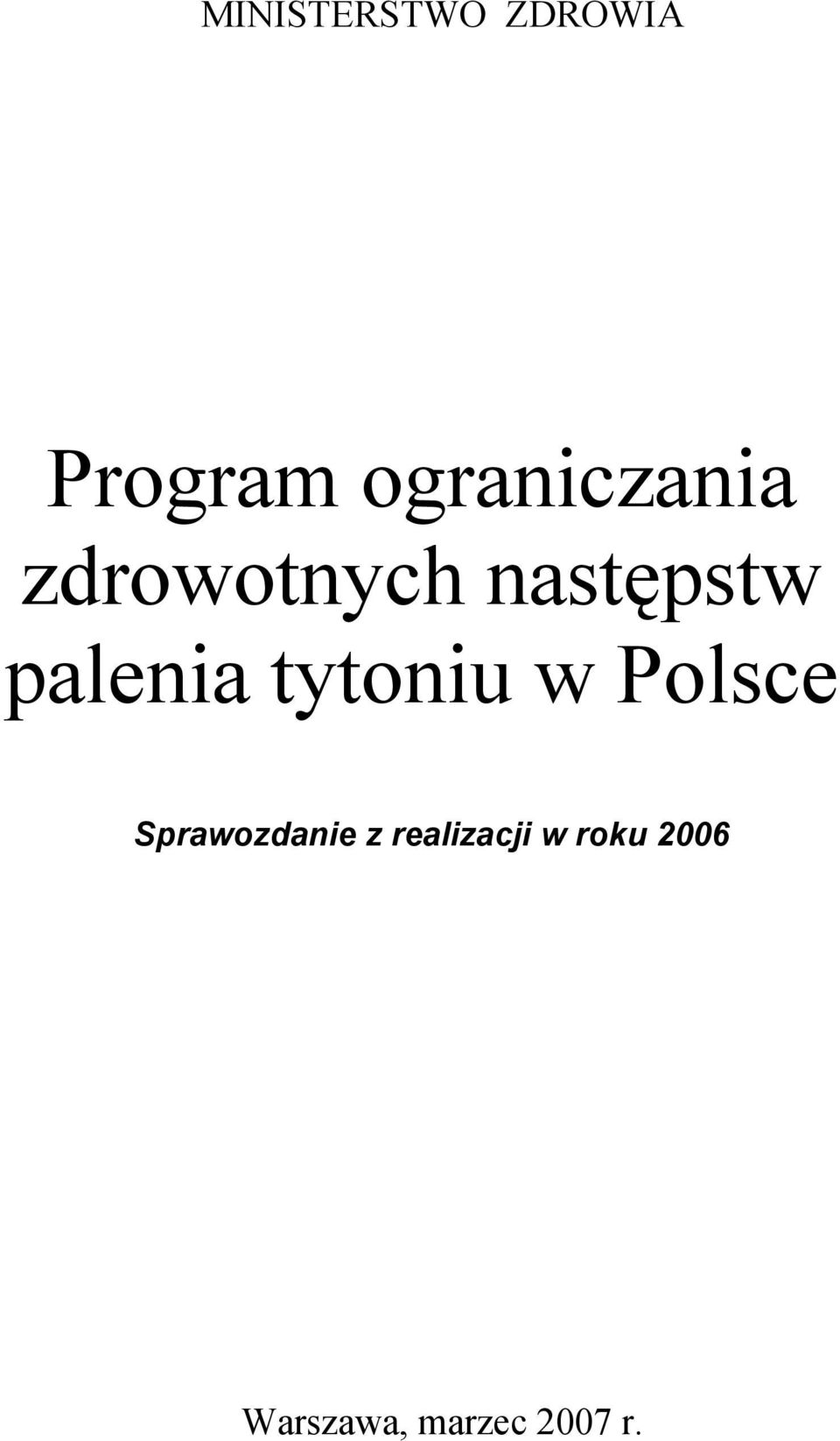 palenia tytoniu w Polsce Sprawozdanie