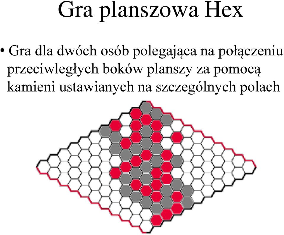 przeciwległych boków planszy za