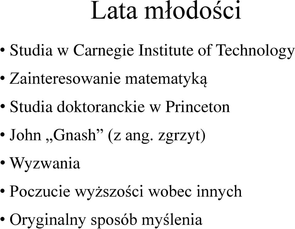 doktoranckie w Princeton John Gnash (z ang.