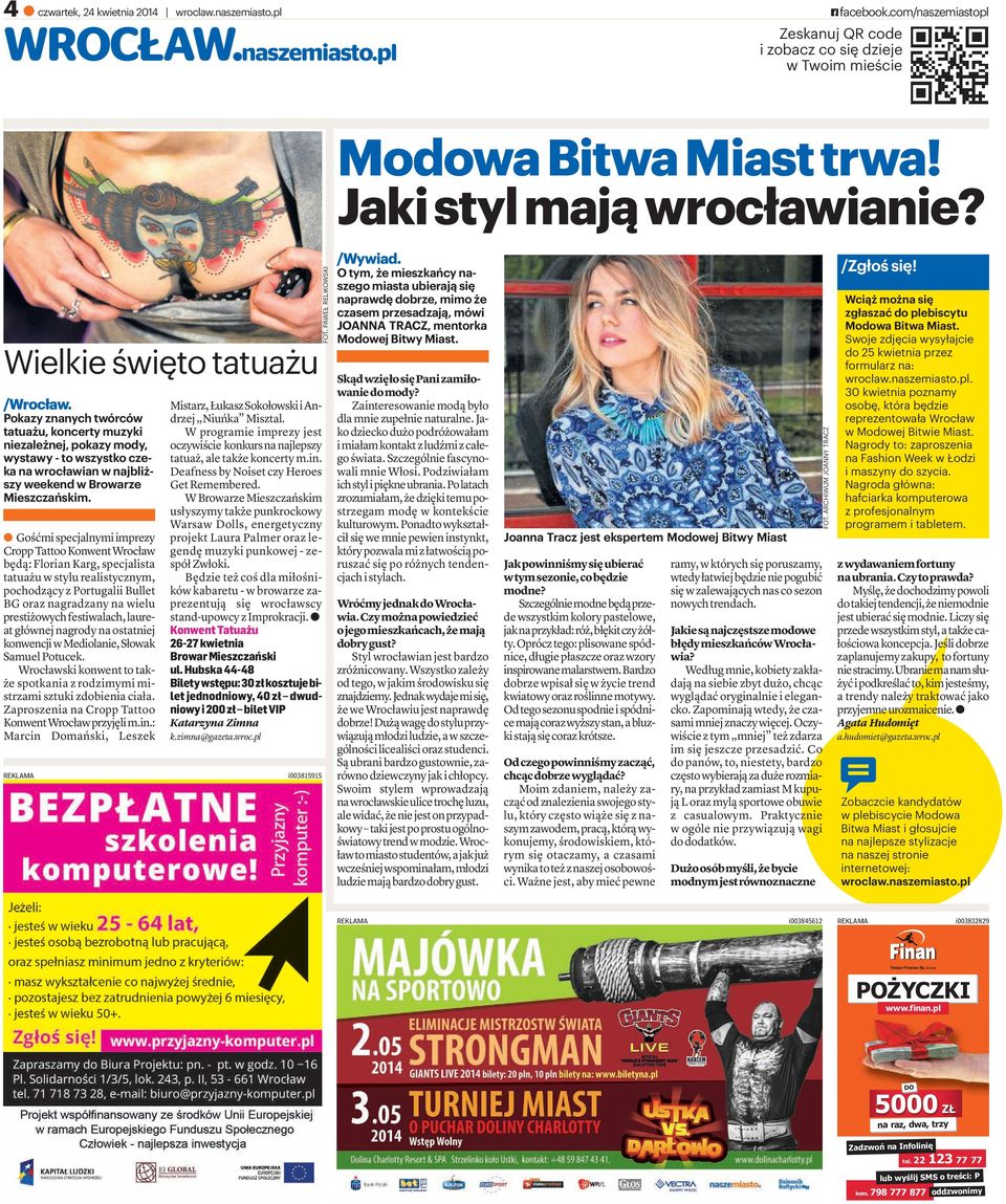 Pokazy znanych twórców tatuażu, koncerty muzyki niezależnej, pokazy mody, wystawy- to wszystko czeka na wrocławian w najbliższy weekend w Browarze Mieszczańskim.