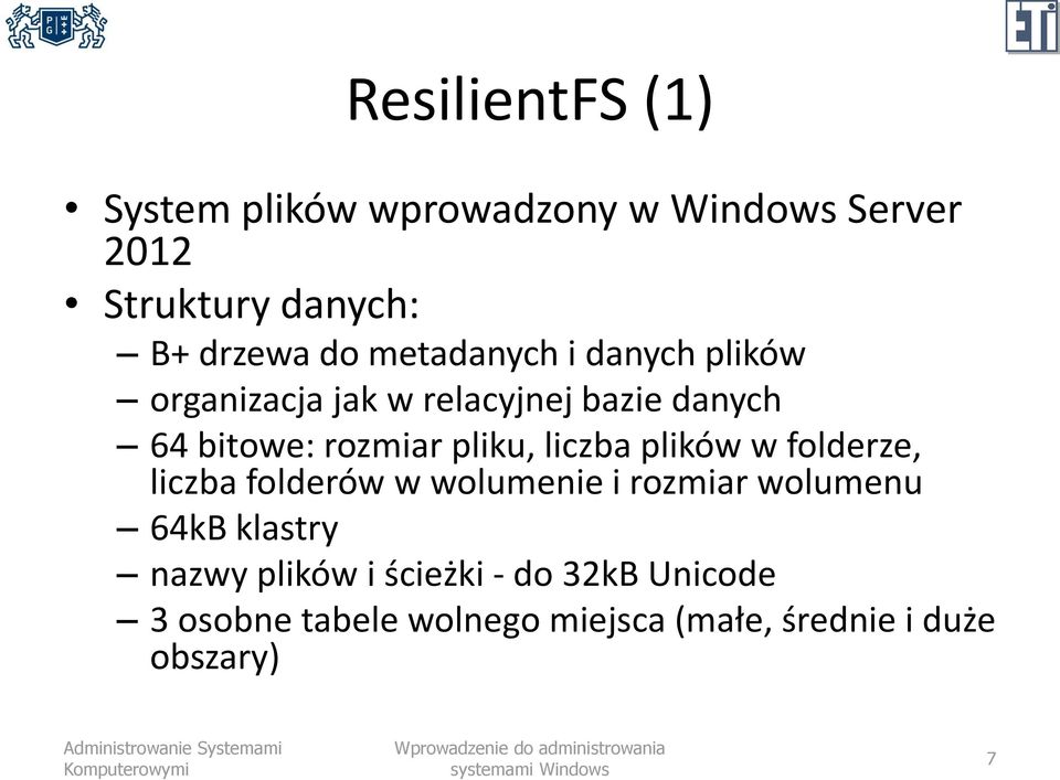 liczba plików w folderze, liczba folderów w wolumenie i rozmiar wolumenu 64kB klastry nazwy