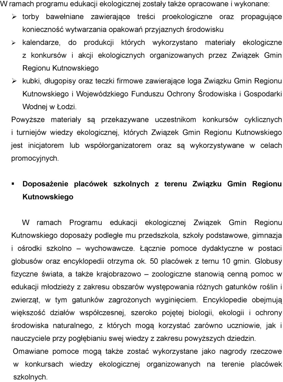 firmowe zawierające loga Związku Gmin Regionu Kutnowskiego i Wojewódzkiego Funduszu Ochrony Środowiska i Gospodarki Wodnej w Łodzi.