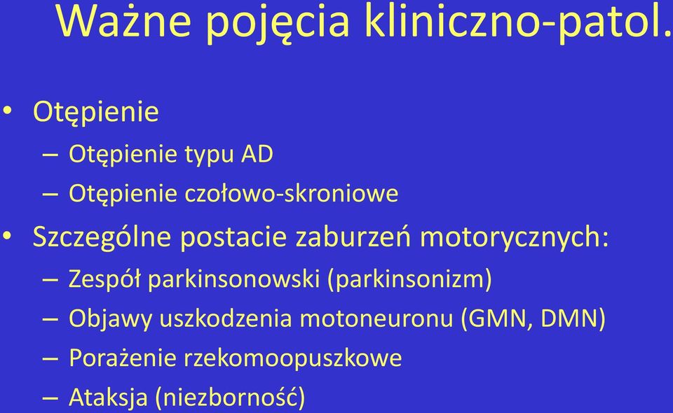 Szczególne postacie zaburzeń motorycznych: Zespół parkinsonowski