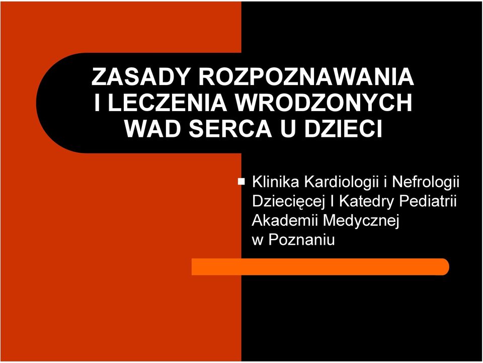 Kardiologii i Nefrologii Dziecięcej I