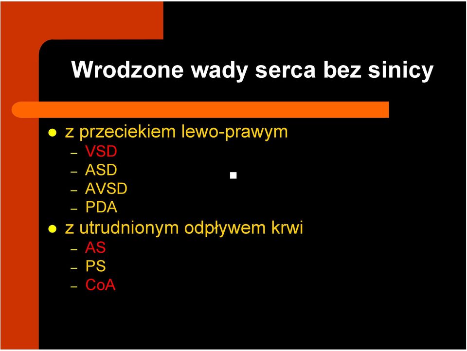 lewo-prawym VSD ASD AVSD