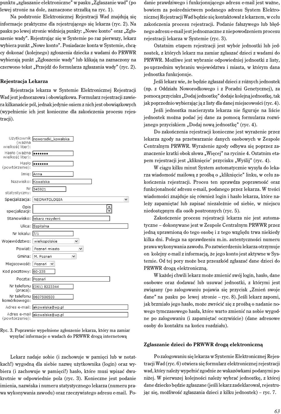 Rejestrując się w Systemie po raz pierwszy, lekarz wybiera punkt Nowe konto.