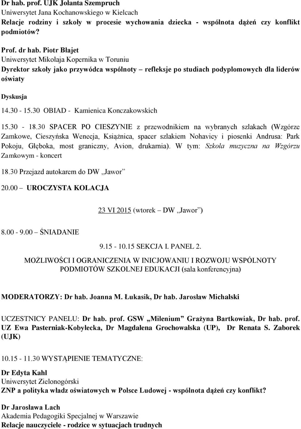 30 OBIAD - Kamienica Konczakowskich 15.30-18.