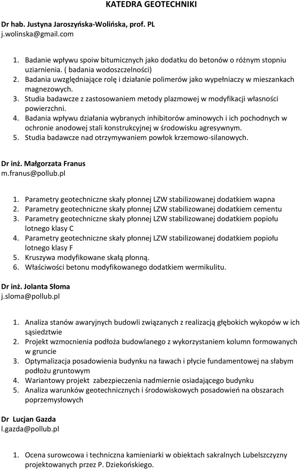 Studia badawcze z zastosowaniem metody plazmowej w modyfikacji własności powierzchni. 4.