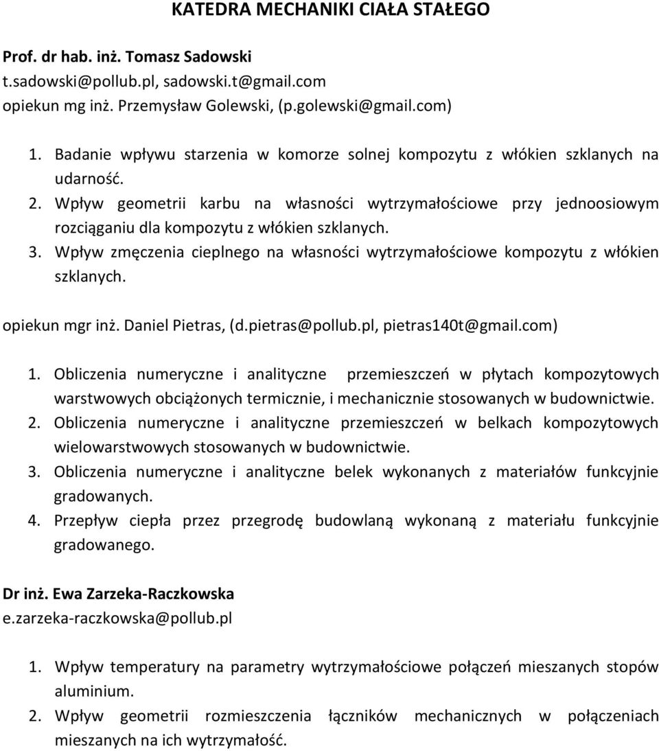 Wpływ geometrii karbu na własności wytrzymałościowe przy jednoosiowym rozciąganiu dla kompozytu z włókien szklanych. 3.