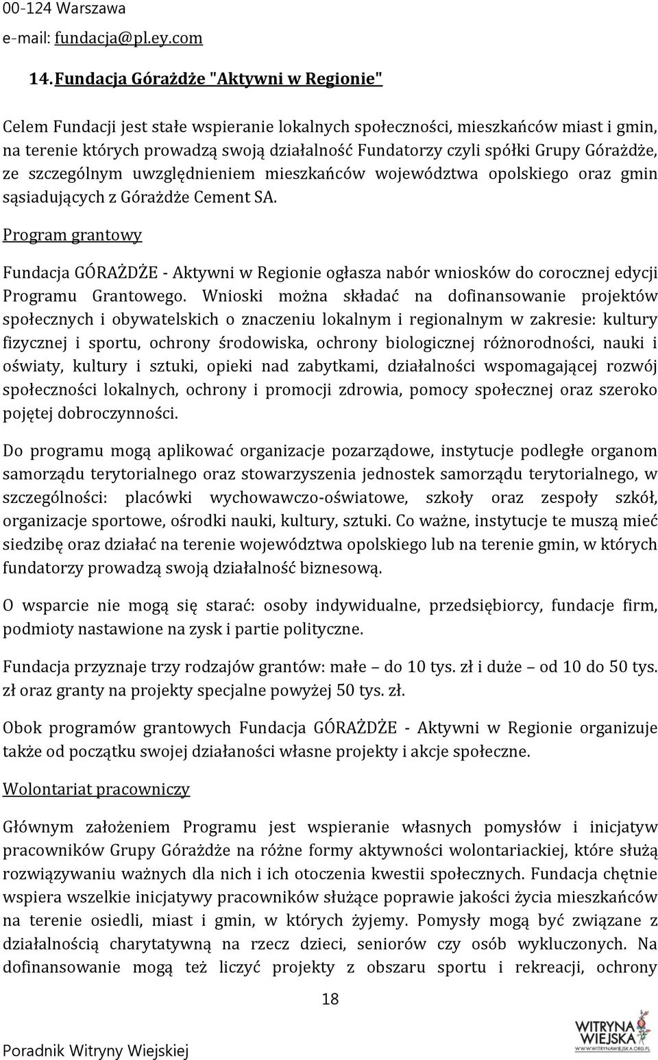 Grupy Górażdże, ze szczególnym uwzględnieniem mieszkańców województwa opolskiego oraz gmin sąsiadujących z Górażdże Cement SA.