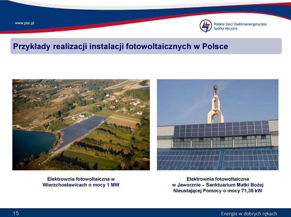 o mocy 1 MW Elektrownia fotowoltaiczna w Jaworznie