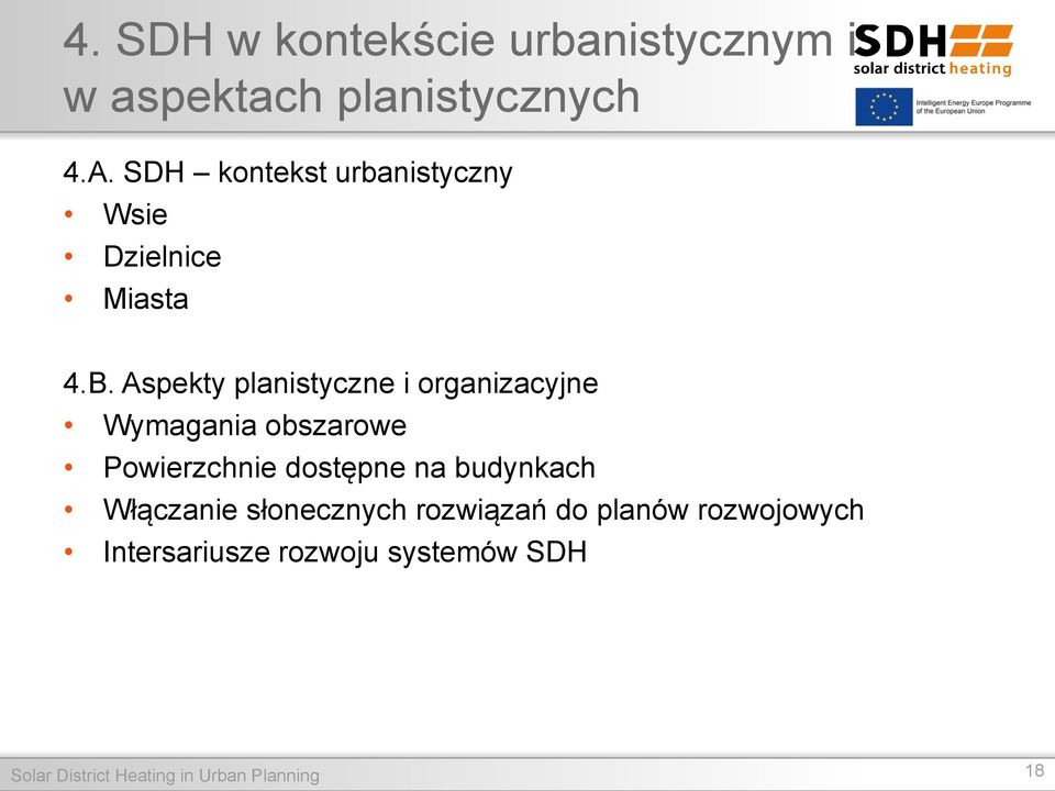 Aspekty planistyczne i organizacyjne Wymagania obszarowe Powierzchnie dostępne na