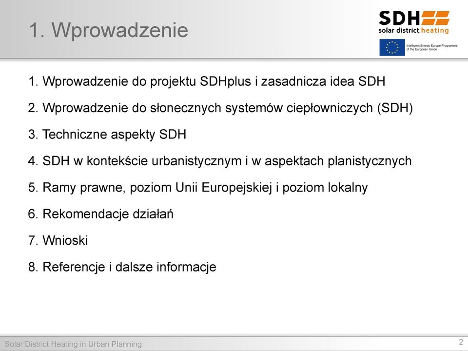 SDH w kontekście urbanistycznym i w aspektach planistycznych 5.