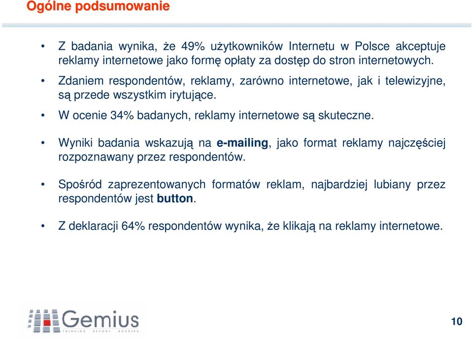 W ocenie 34% badanych, reklamy internetowe są skuteczne.