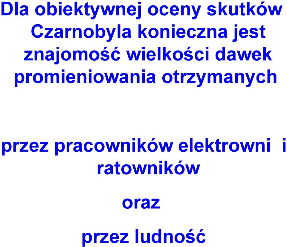 promieniowania otrzymanych przez