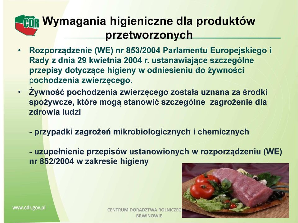 Żywność pochodzenia zwierzęcego została uznana za środki spożywcze, które mogą stanowić szczególne zagrożenie dla zdrowia ludzi - przypadki