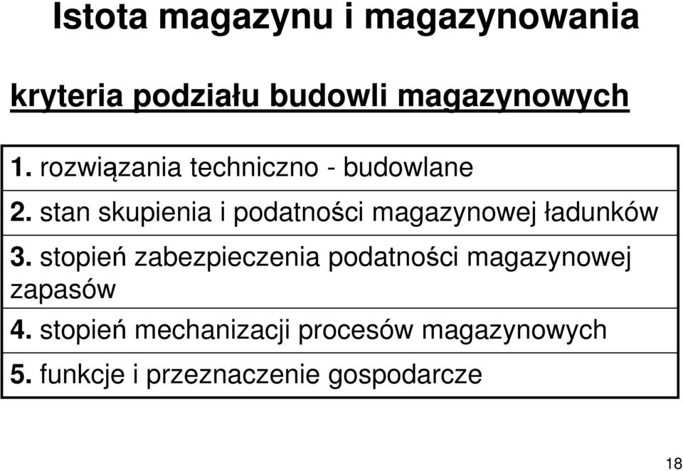 stan skupienia i podatności magazynowej ładunków 3.