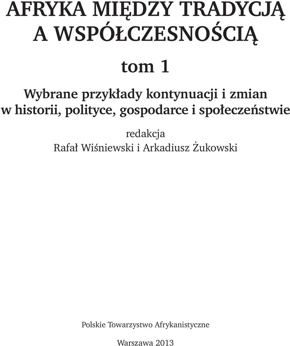 gospodarce i społeczeństwie redakcja Rafał Wiśniewski i