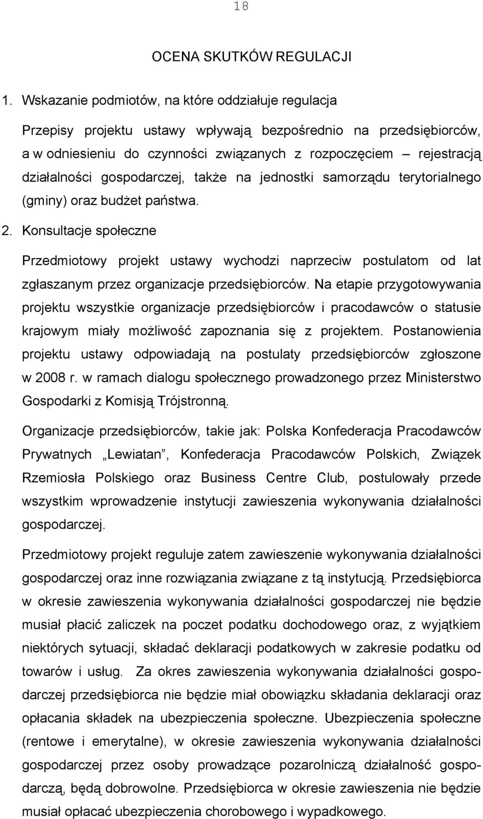 gospodarczej, także na jednostki samorządu terytorialnego (gminy) oraz budżet państwa. 2.