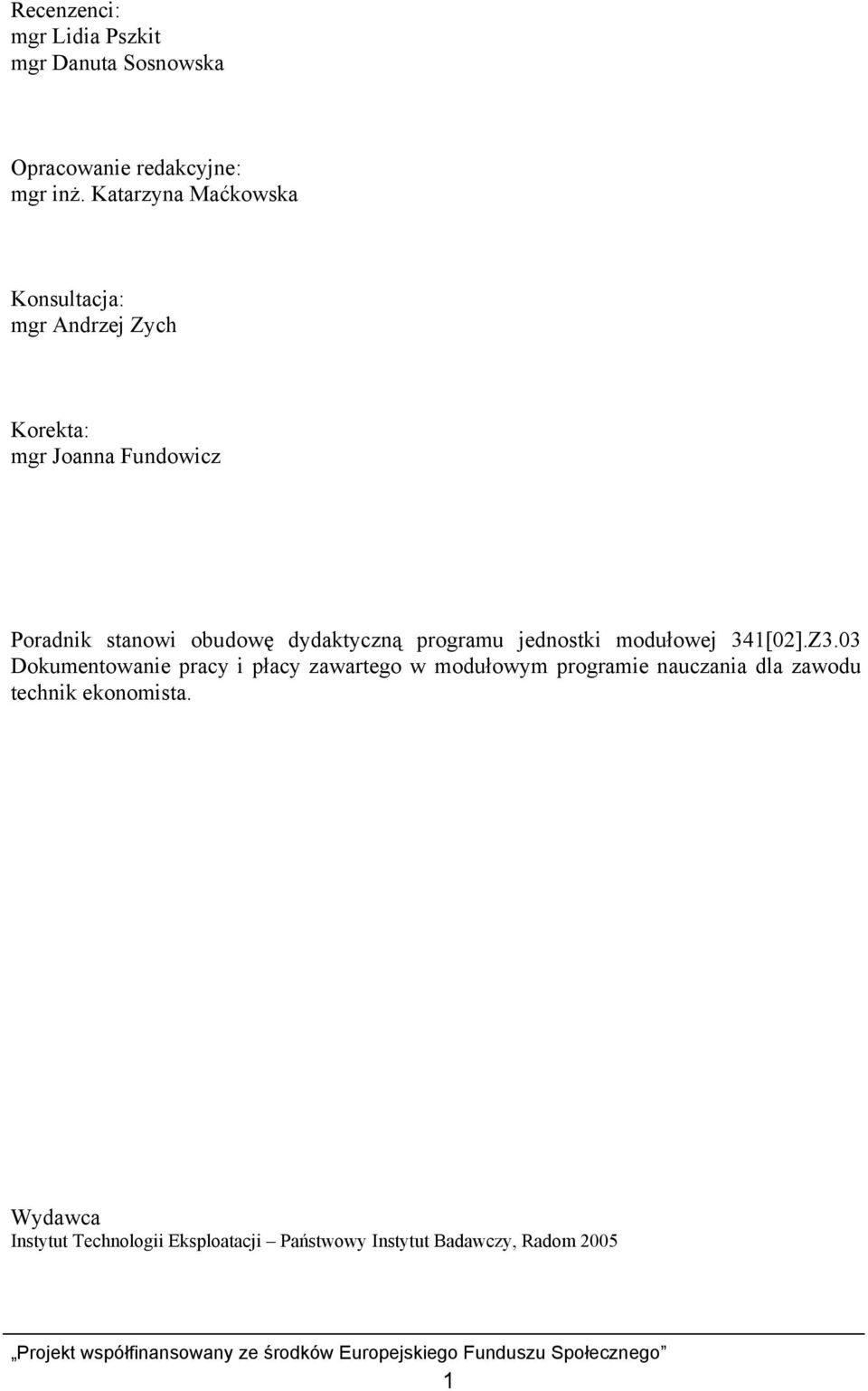 dydaktyczną programu jednostki modułowej 341[02].Z3.