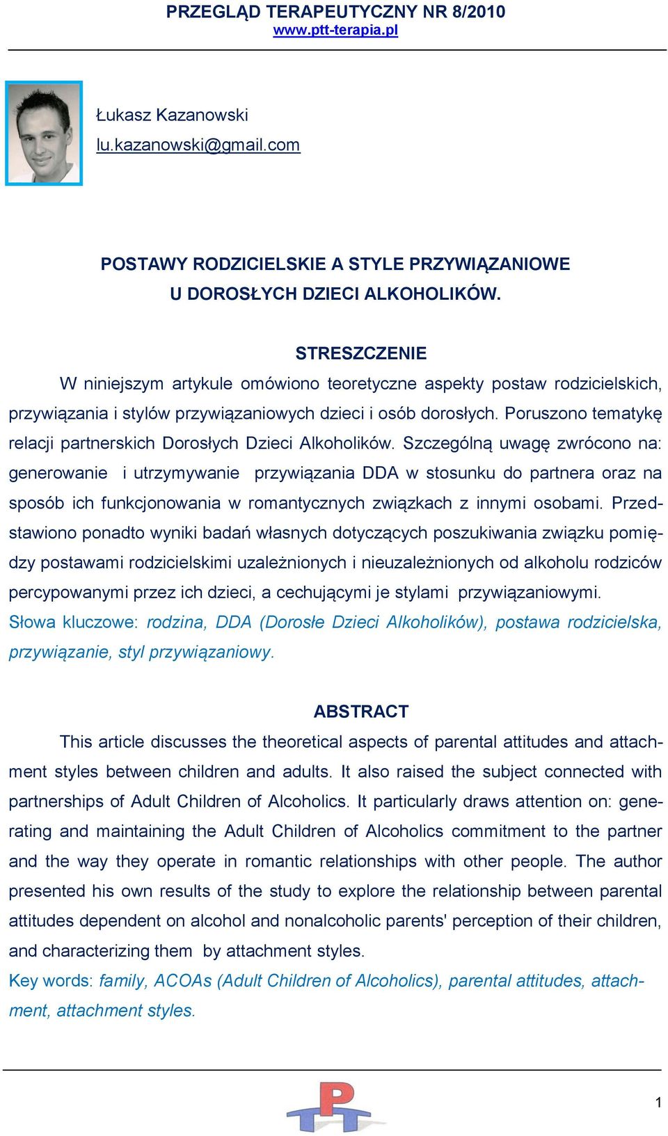 Poruszono tematykę relacji partnerskich Dorosłych Dzieci Alkoholików.