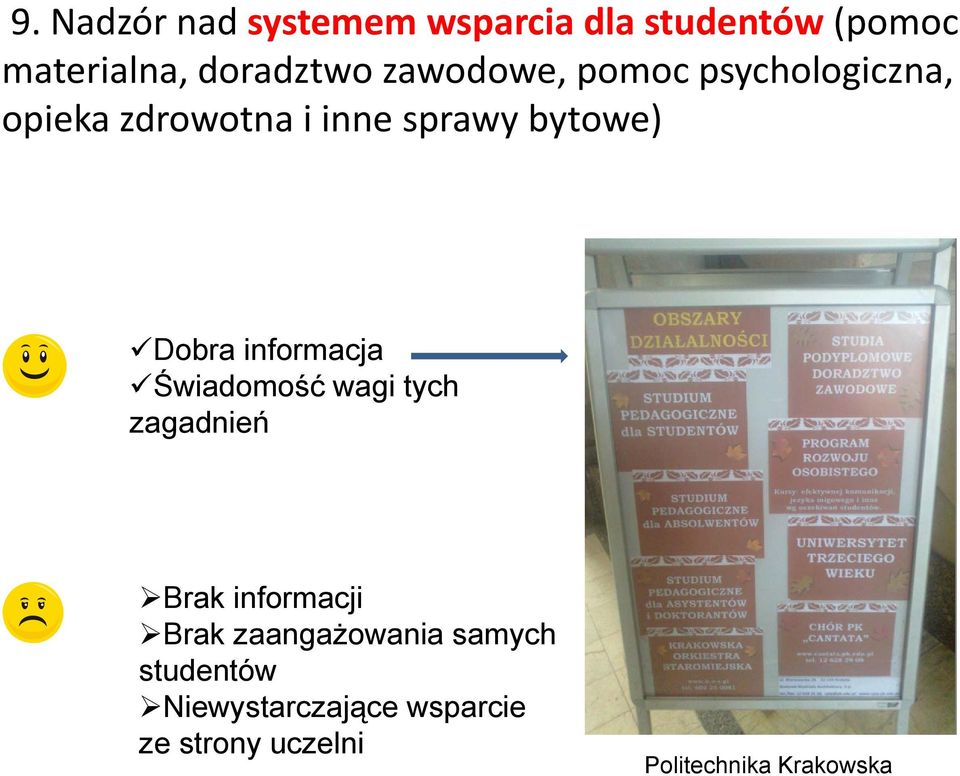 informacja Świadomość wagi tych zagadnień Brak informacji Brak zaangażowania