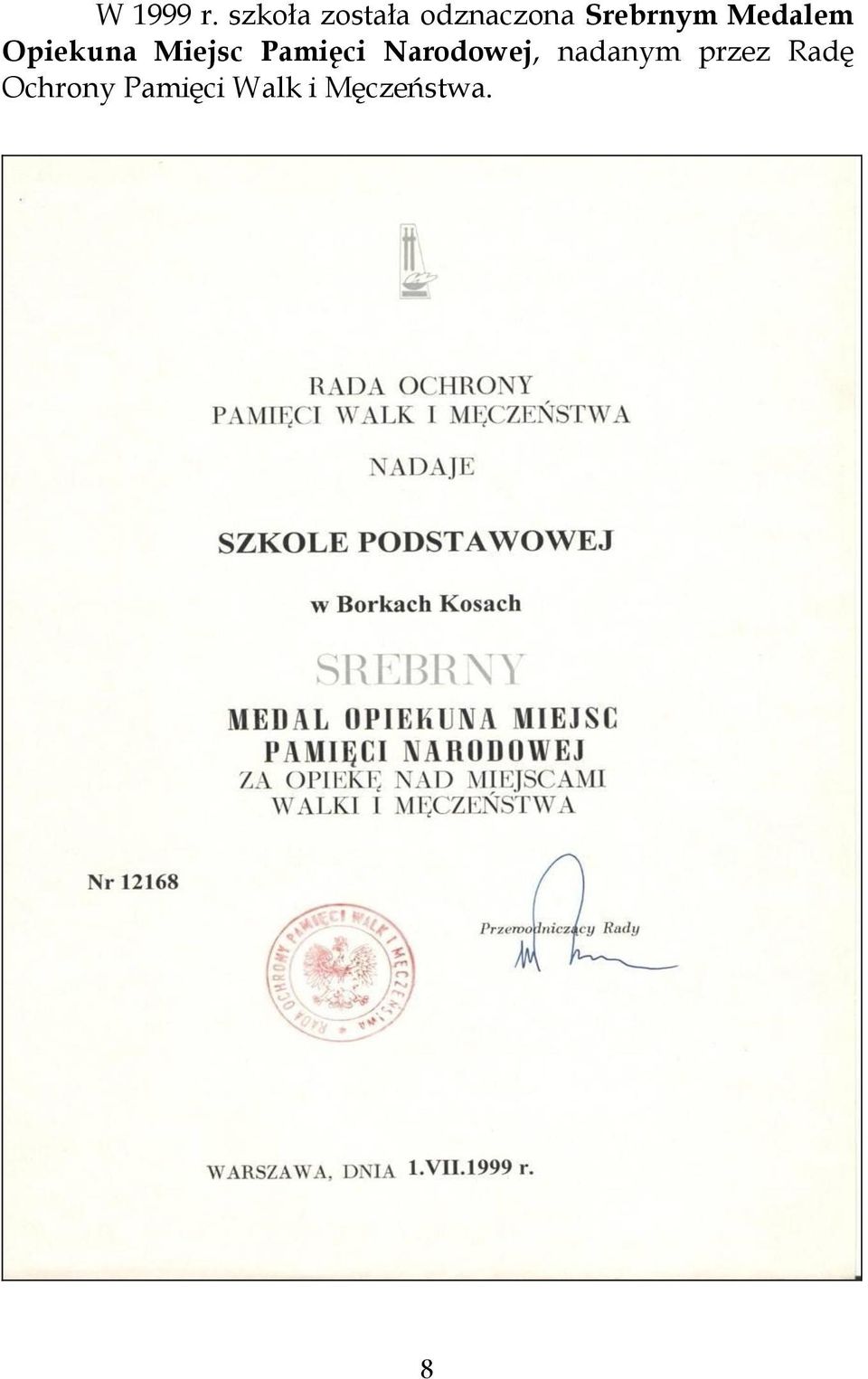 Medalem Opiekuna Miejsc Pamięci