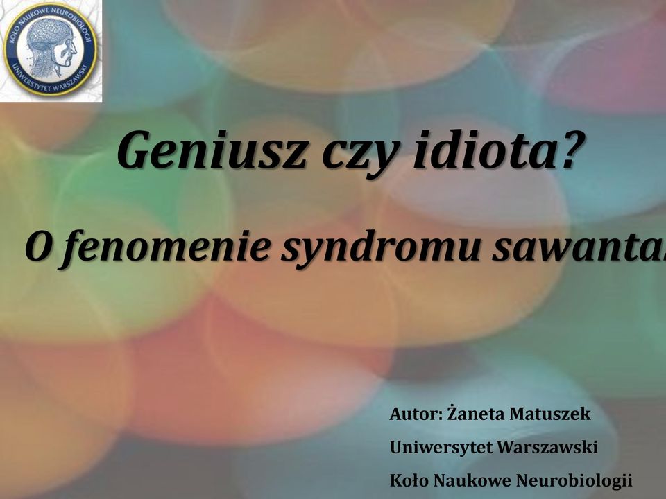 Autor: Żaneta Matuszek