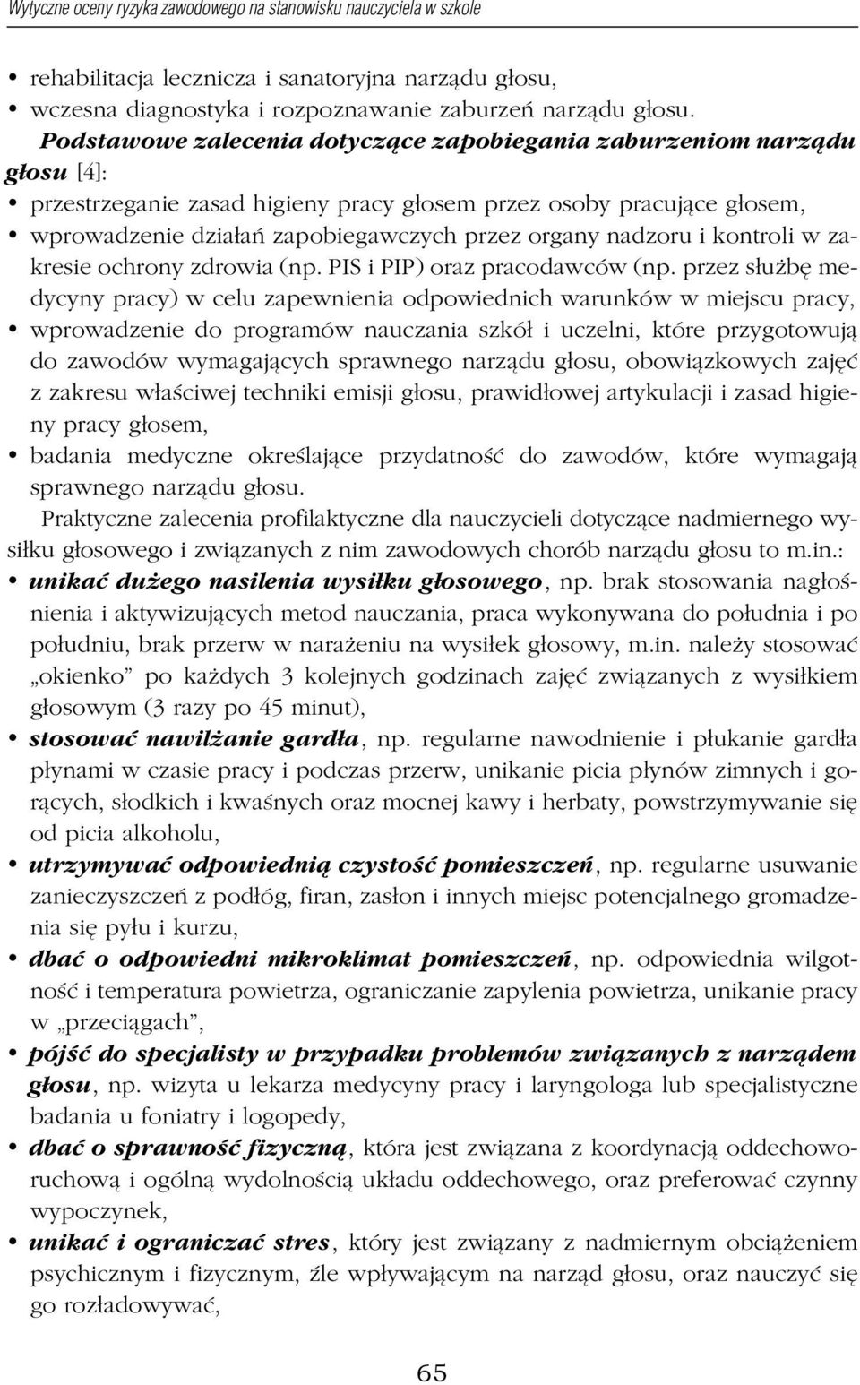 nadzoru i kontroli w zakresie ochrony zdrowia (np. PIS i PIP) oraz pracodawców (np.