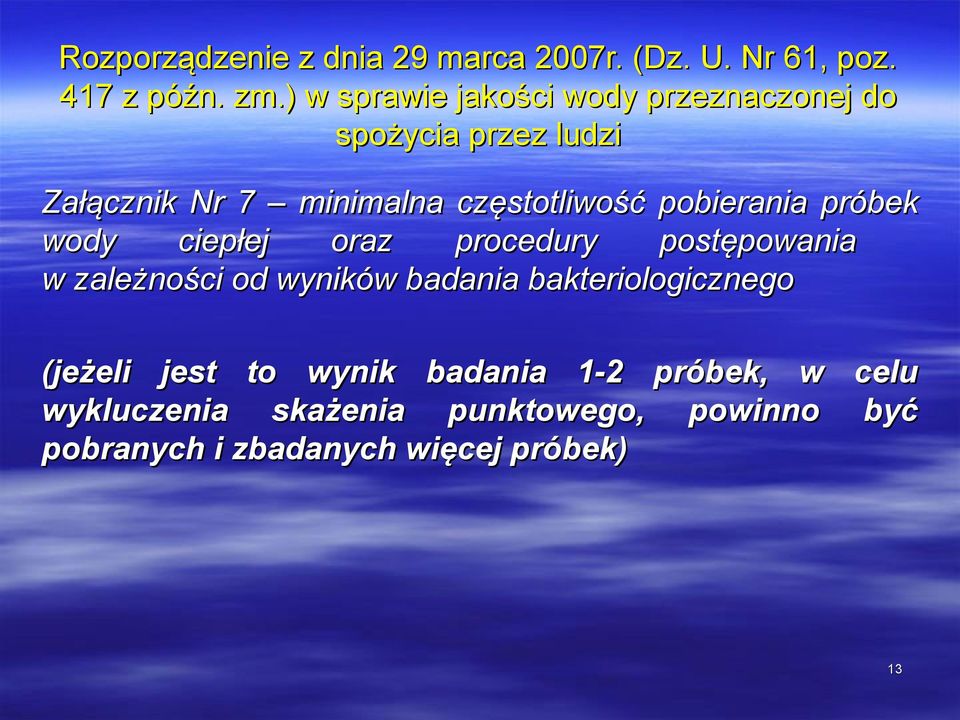 pobierania próbek wody ciepłej oraz procedury postępowania w zależności od wyników badania