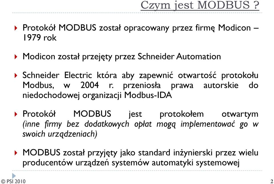 Electric która aby zapewnić otwartość protokołu Modbus, w 2004 r.
