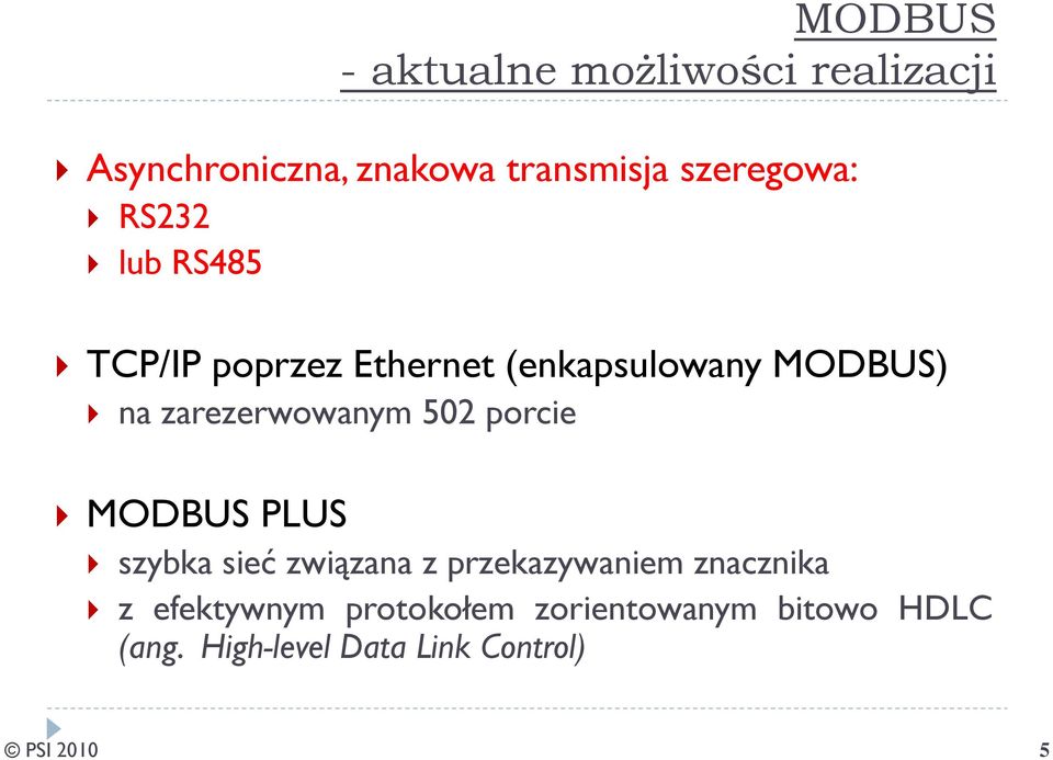 zarezerwowanym 502 porcie MODBUS PLUS szybka sieć związana z przekazywaniem